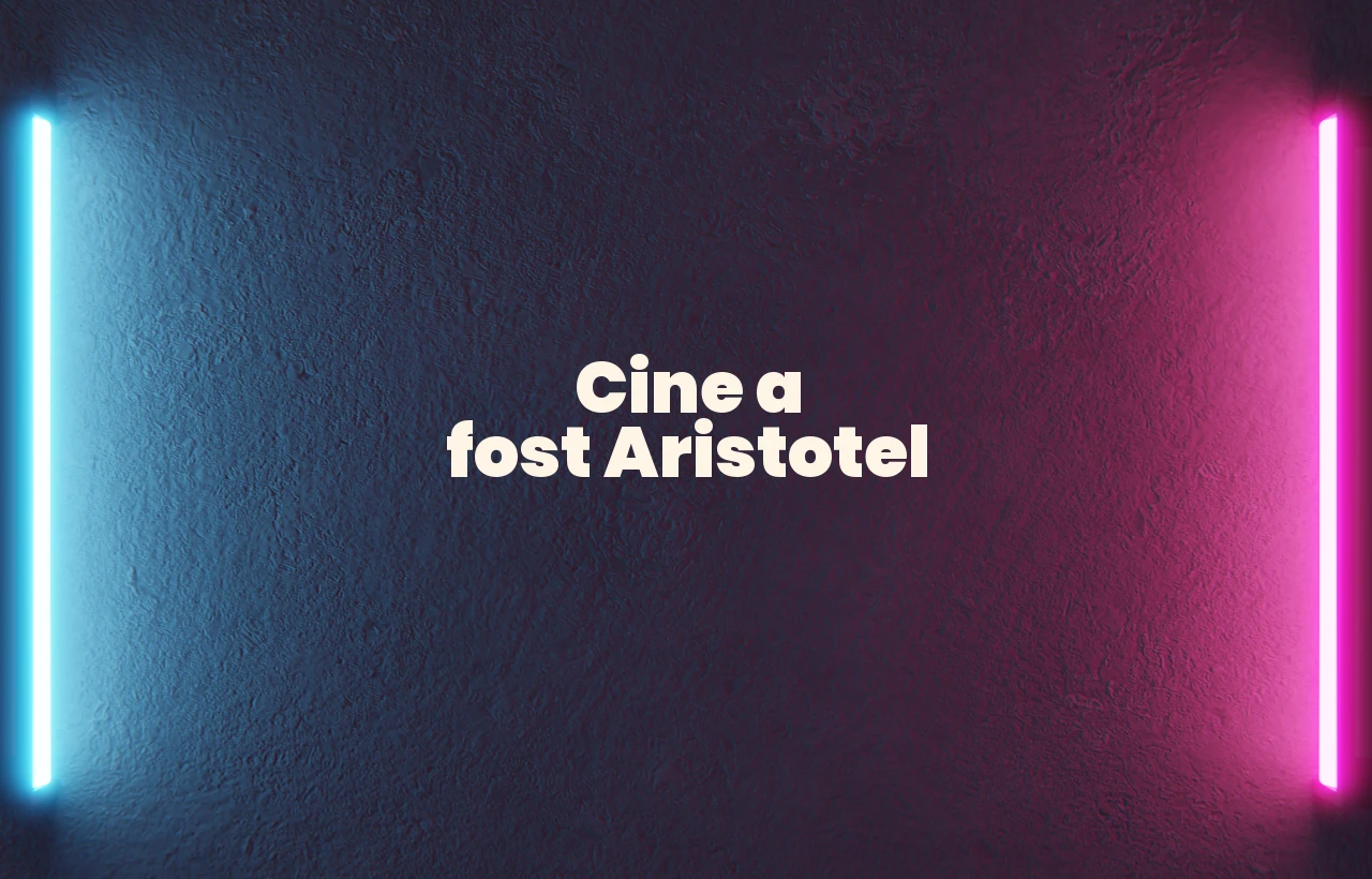 cine a fost aristotel