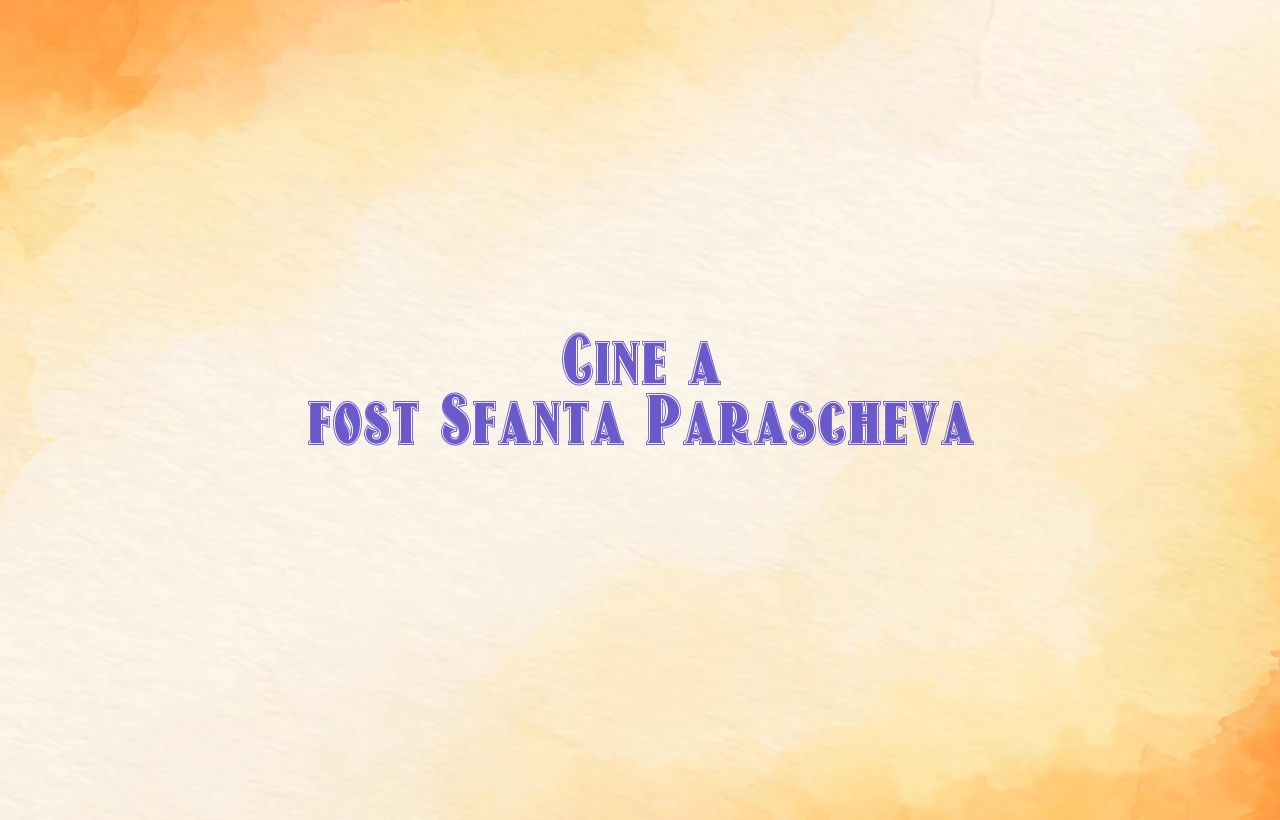 cine a fost sfanta parascheva