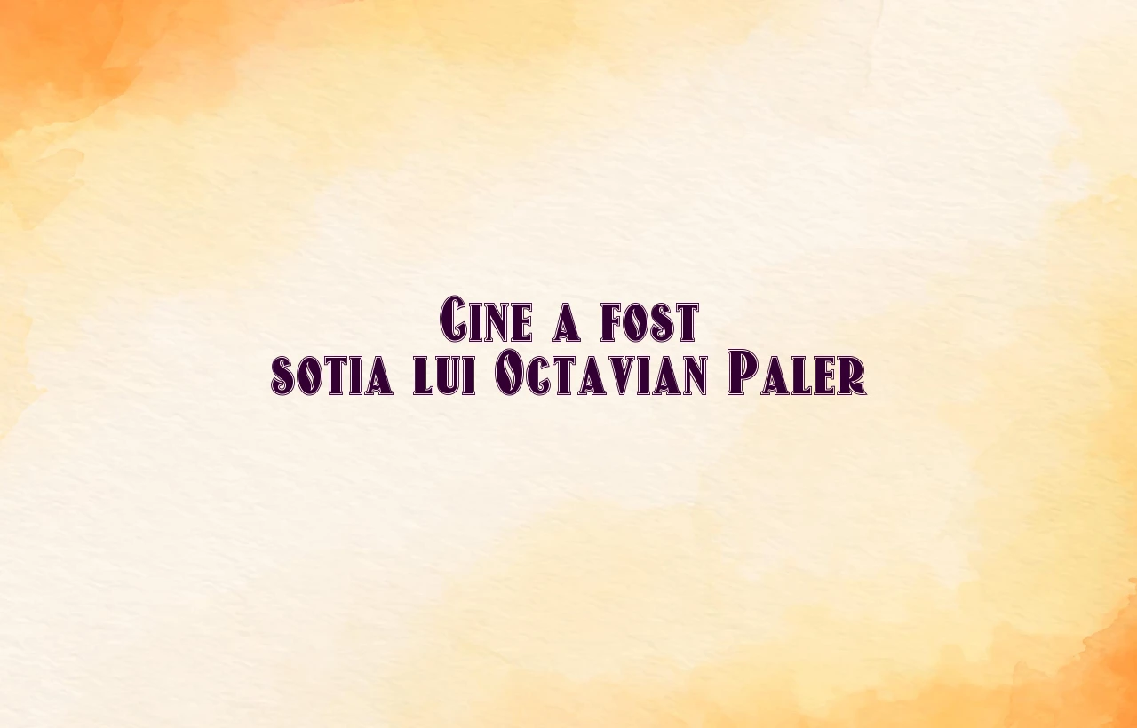 cine a fost sotia lui octavian paler