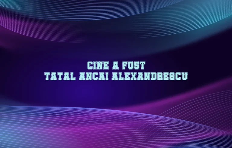 cine a fost tatal ancai alexandrescu