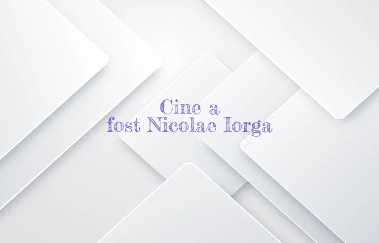 cine a fost nicolae iorga