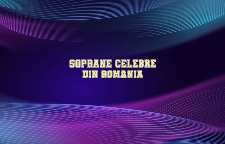 soprane celebre din romania