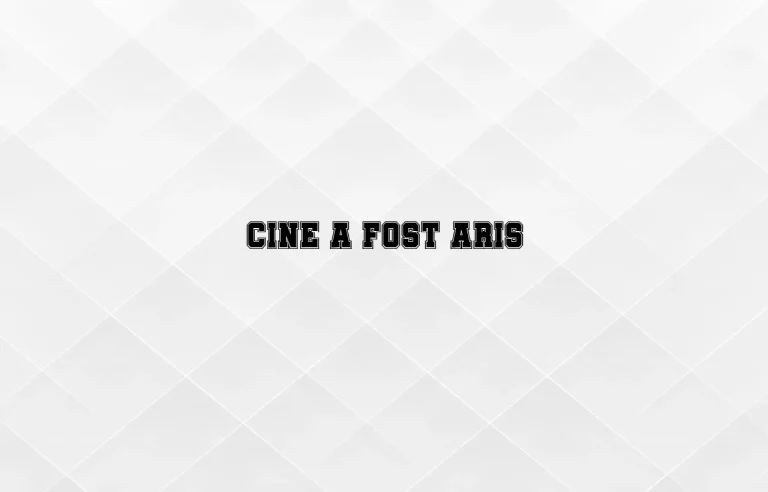 cine a fost aris